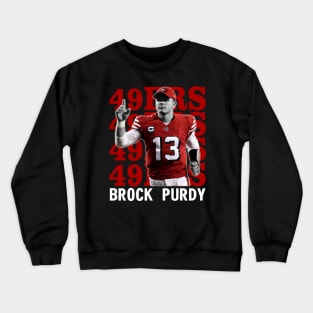 San Francisco 49ers Brock Purdy 13 Crewneck Sweatshirt